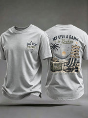 Men's 'my give a damn is broken' T-shirts