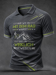 Men's NUR WO DU MIT DEM RAD WARST, BIST DU WIRKLICH GEWESEN. T-shirt