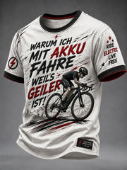 Men's WARUM ICH MIT AKKU FAHRE WEIL'S GEILER IST Short Sleeves T-shirt